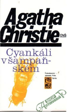 Cyankáli v šampaňském - Christieová Agatha