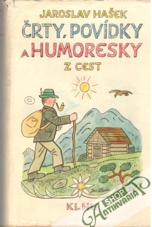 Črty, povídky a humoresky z cest - Hašek Jaroslav