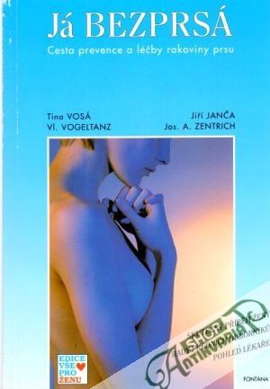 Já bezprsá - Vosá Tina a kolektív