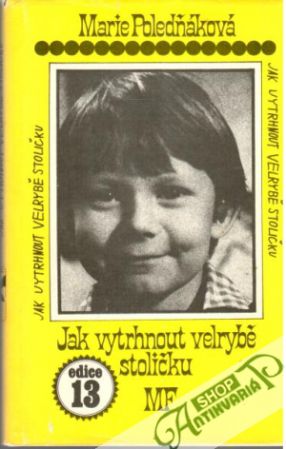 Jak vytrhnout velrybě stoličku - Poledňáková Marie