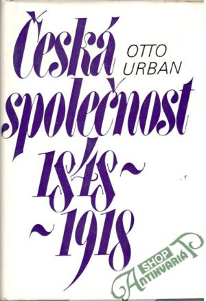 Česká společnost 1848 - 1918 - Urban Otto