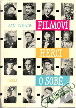 Filmoví herci o sobě - Wenig Jan
