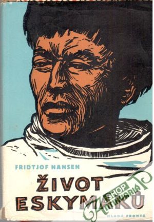 Život Eskymáků - Nansen Fridtjof