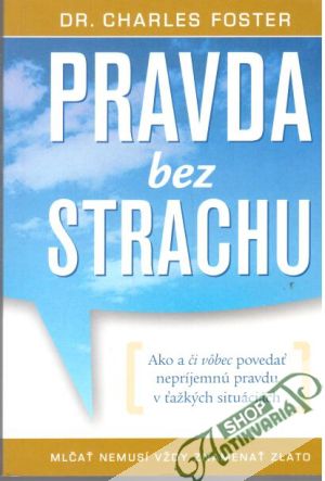 Pravda bez strachu - Foster Charles
