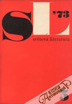 Světová literatura 5/1973 - Kolektív autorov