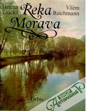 Řeka Morava - Lisická Helena, Reichmann Vilém