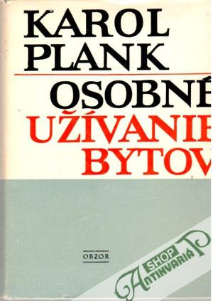 Osobné užívanie bytov - Plank Karol