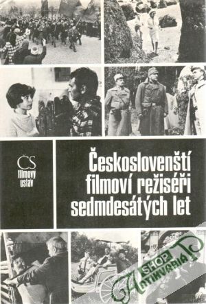 Českoslovenští filmoví režiséři sedmdesátých let - kolektiv autorov