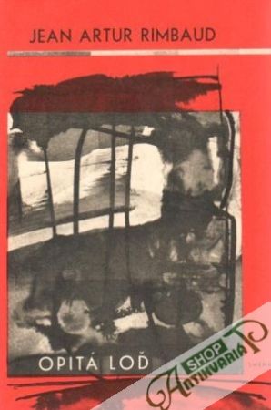 Opitá loď - Rimbaud Jean Artur