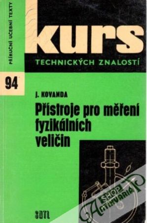 Přístroje pro měření fyzikálních veličin - Kovanda Jan