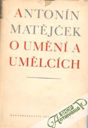 O umění a umělcích - Matějček Antonín