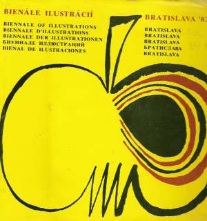 BIENÁLE ILUSTRÁCIÍ BRATISLAVA 83 - 85 - Kolektív autorov