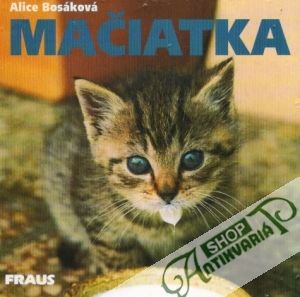 Mačiatka - Bosáková Alice