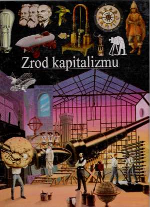 Zrod kapitalizmu (ilustrované dejiny sveta) - Cadierová Gabrielle a kolektív