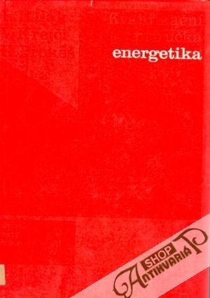 Kvalifikační příručka energetika - Balák R., Krejčí V. a kolektív