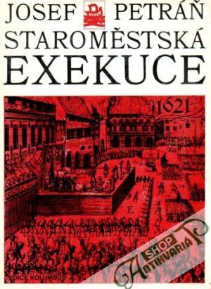 Staroměstská exekuce - Petráň Josef