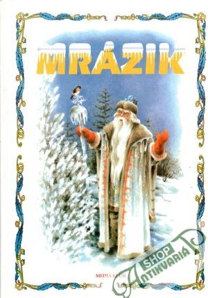 Mrázik - kolektiv autorov