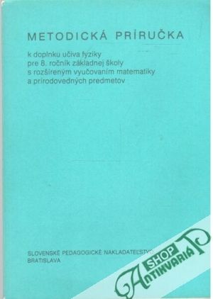 Metodická príručka k doplnku učiva fyziky - Kolektív autorov