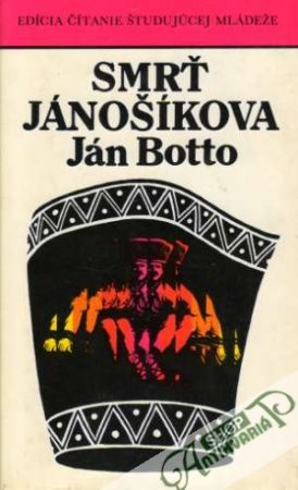 Smrť Jánošíkova - Botto Ján