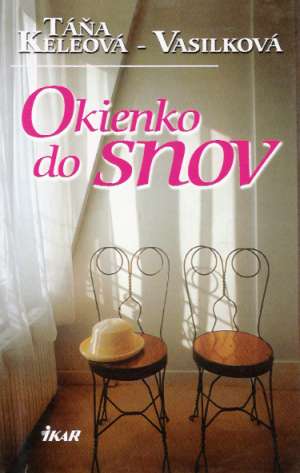 Okienko do snov - Keleová - Vasilková Táňa