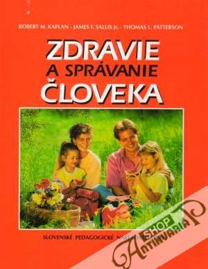 Zdravie a správanie človeka - Kaplan / Sallis / Patterson