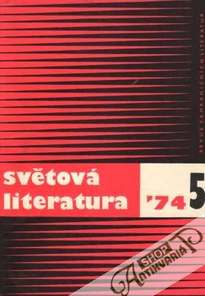 Světová literatura 5/1974 - Kolektív autorov