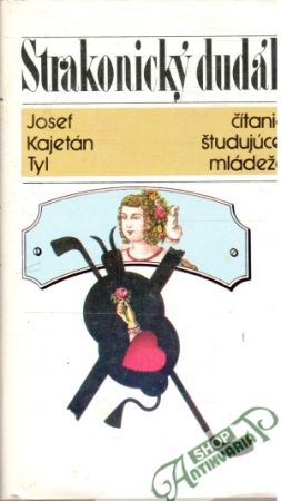 Strakonický dudák - Tyl Josef Kajetán