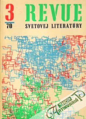 Revue svetovej literatúry 3/1970 - Kolektív autorov