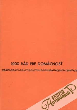 1000 rád pre domácnosť - Břízová Jana