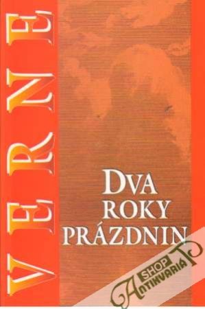 Dva roky prázdnin - Verne Jules