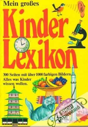 Mein grosses Kinder Lexikon - Kolektív autorov