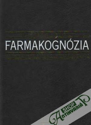 Farmakognózia - Tomko Jozef a kolektív