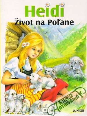 Heidi - Život na Poľane - Maury Marie-José