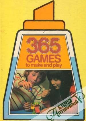 365 Games to make and play - Kolektív autorov
