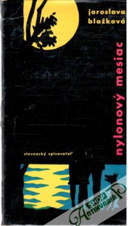 Nylonový mesiac - Blažková Jaroslava