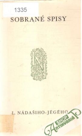 Z dávnych časov - Jégé Ladislav Nádaši