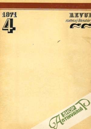 Revue svetovej literatúry 4/1971 - Kolektív autorov