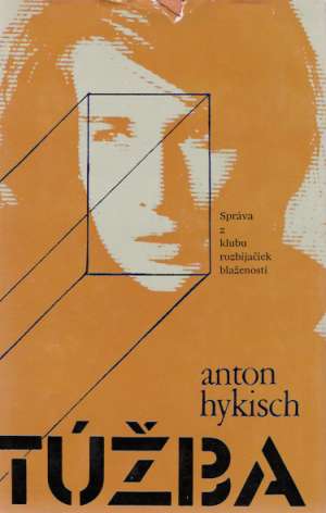 Túžba - Hykisch Anton