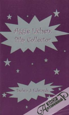 Aggie Lichen; Pilp Collector - Edwards Debra J.