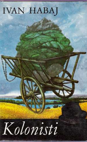 Kolonisti - Habaj Ivan