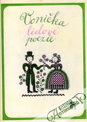 Vonička lidové poezie - Vyhlídal Oldřich