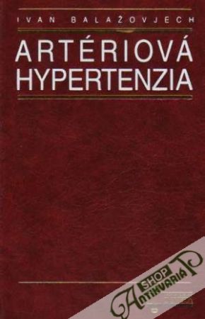 Artériová hypertenzia - Balažovjech Ivan
