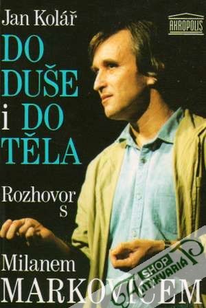 Do duše i do těla - Kolář Jan