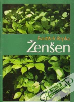 Ženšen - Repka František