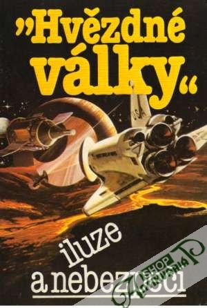 Hvězdné války - Iluze a nebezpečí - Kolektív autorov