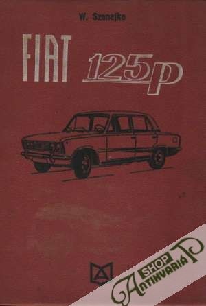 Fiat 125P - Szenejko Wojciech