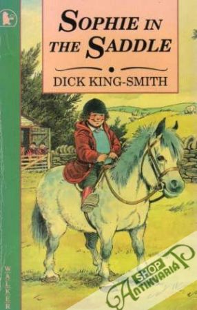 Sophie in the Saddle - King-Smith Dick