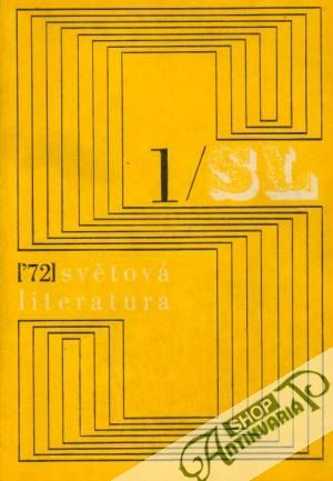 Světová literatura 1/1972 - Kolektív autorov