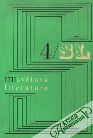 Světová literatura 4/1971 - Kolektív autorov