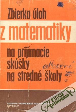 Zbierka úloh z matematiky - Bálint Ľudovít a kolektív